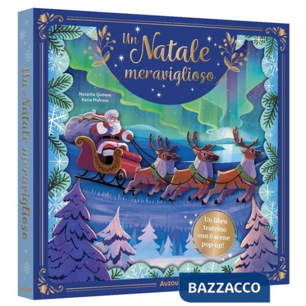 Natale meraviglioso. Ediz. a colori (Un)