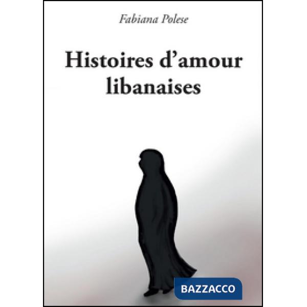 Histoires d'amour libanaises