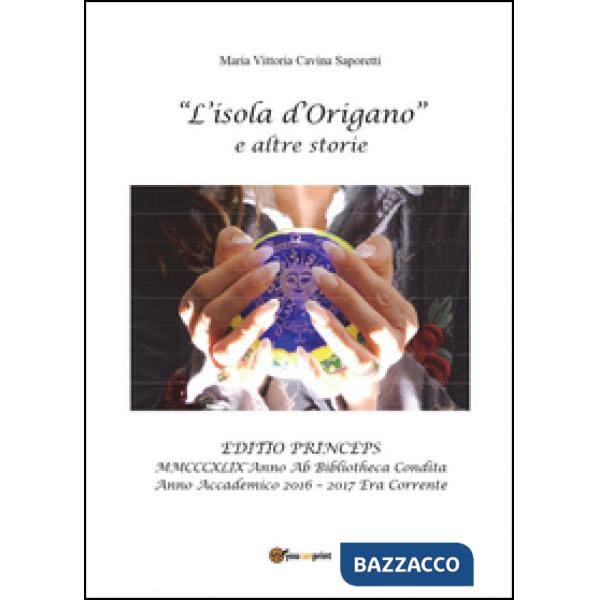 Isola d'origano e altre storie. Con gadget (L')