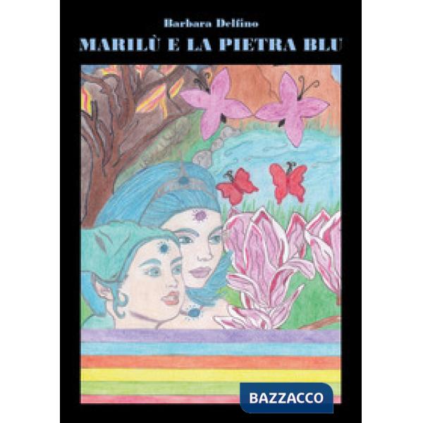 Marilù e la pietra blu