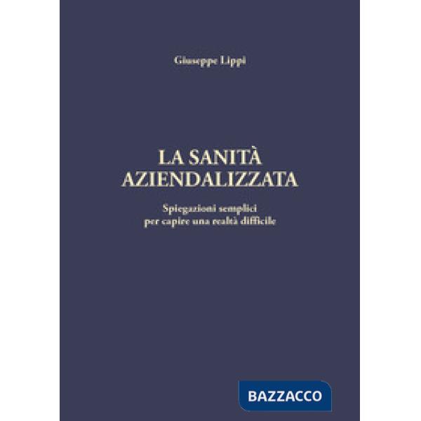 Sanità aziendalizzata (La)