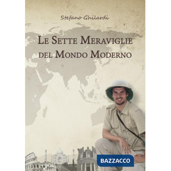 Sette meraviglie del mondo moderno (Le)
