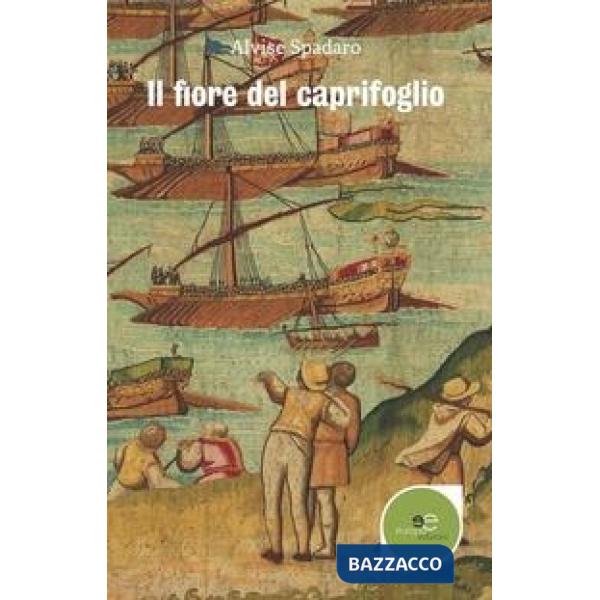 Fiore del caprifoglio (Il)