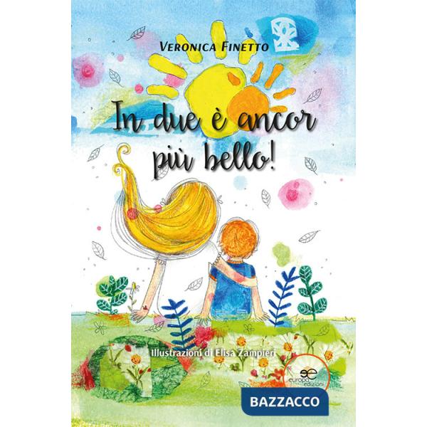 In due è ancor più bello!