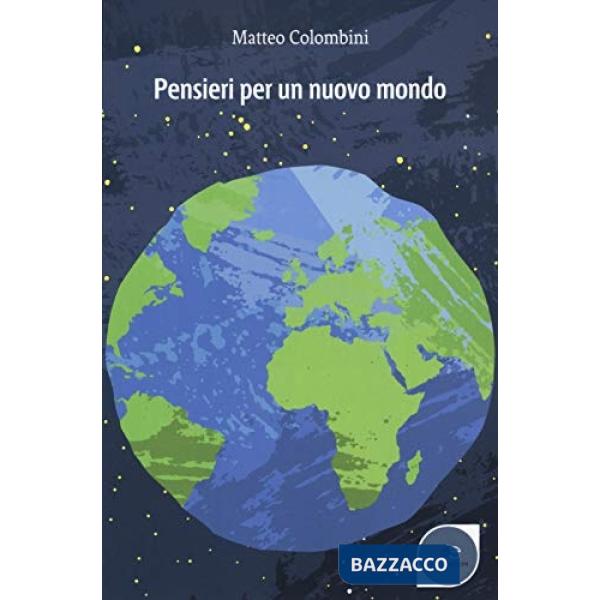 Pensieri per un nuovo mondo
