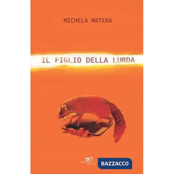 Figlio della lurda (Il)