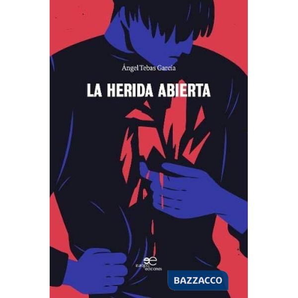 Herida abierta (La)