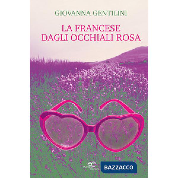 Francese dagli occhiali rosa (La)