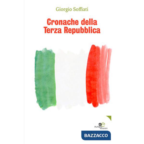Cronache della Terza Repubblica