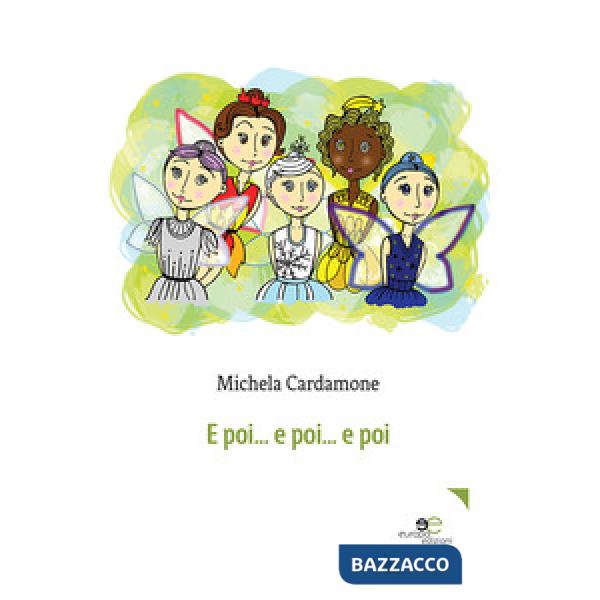 E poi... E poi... E poi