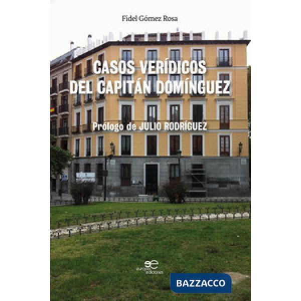 Casos verídicos del Capitán Domínguez