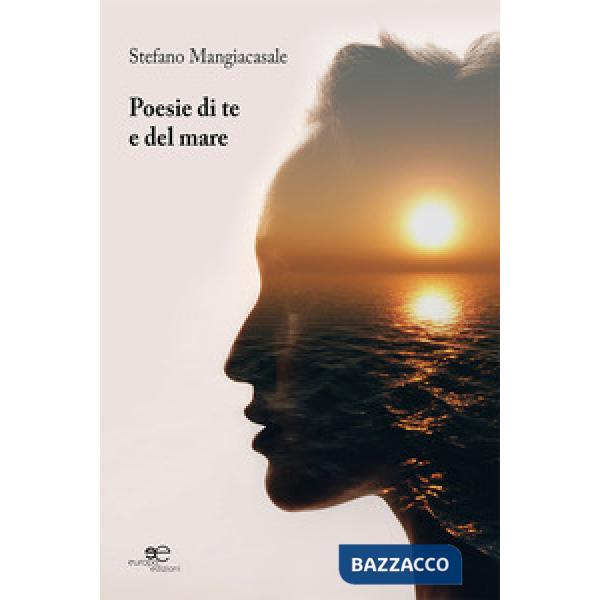 Poesie di te e del mare