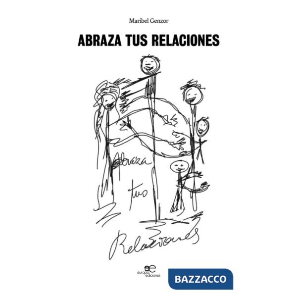 Abraza tus relaciones