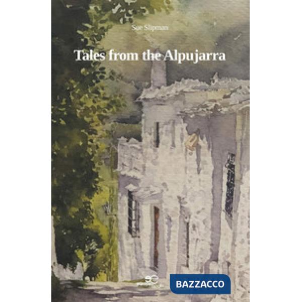 Tales from the Alpujarra