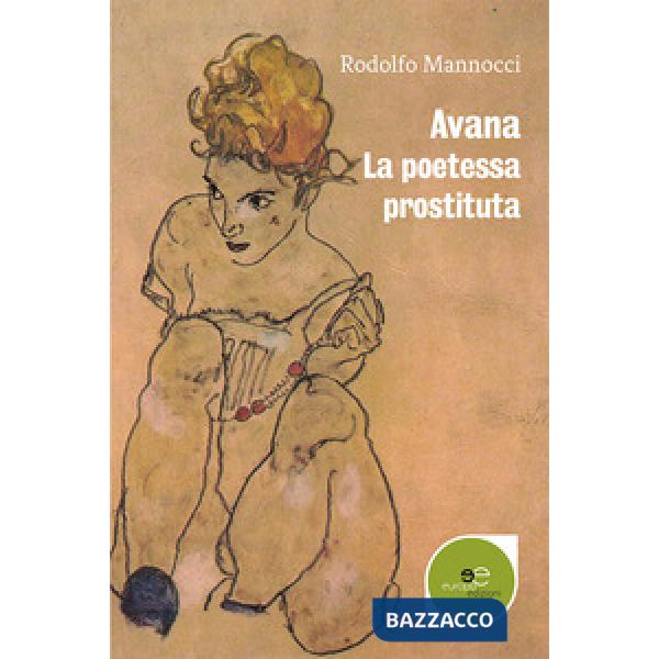 Avana. La poetessa prostituta