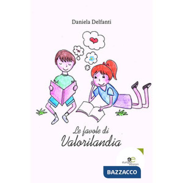 Favole di valorilandia (Le)