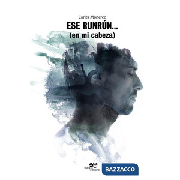 Ese runrún... (en mi cabeza)