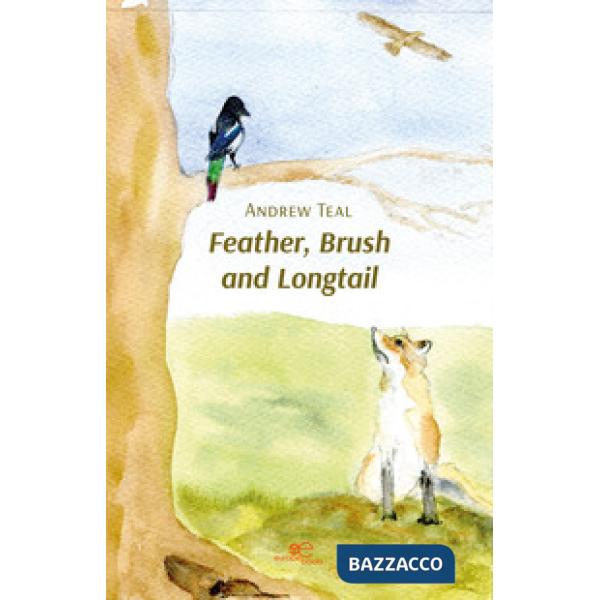 Feather, brush and longtail