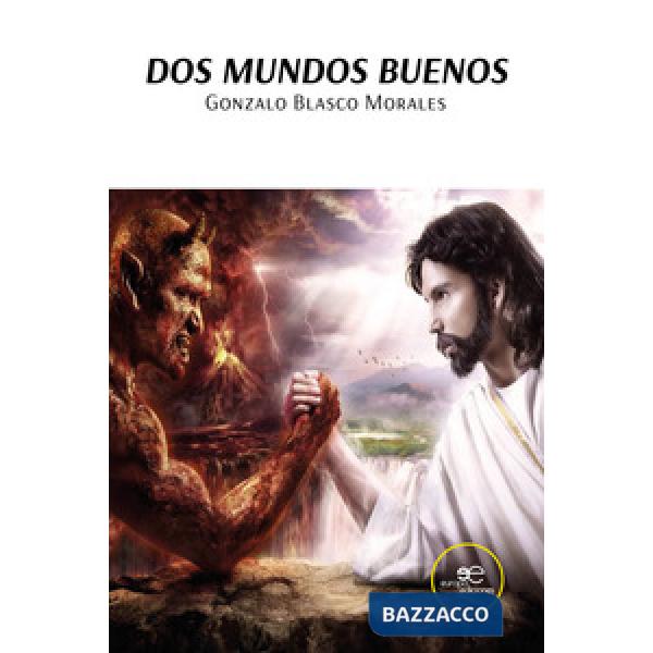 Dos mundos buenos