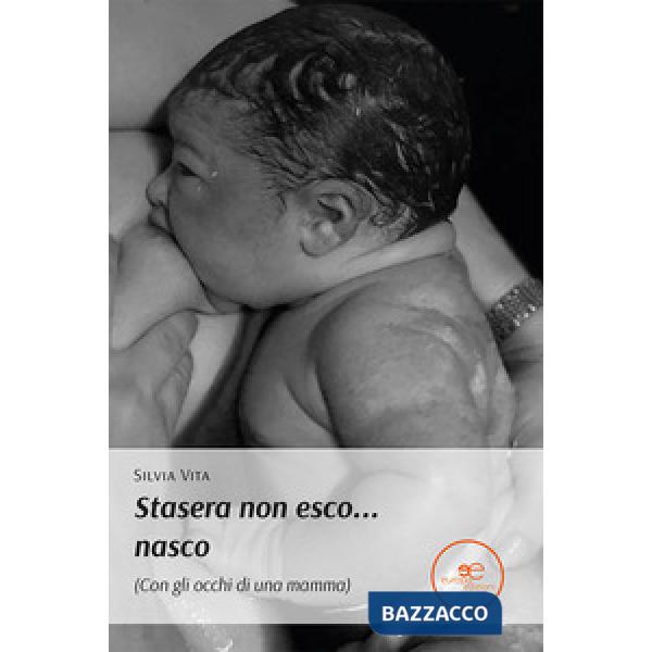 Stasera non esco... nasco