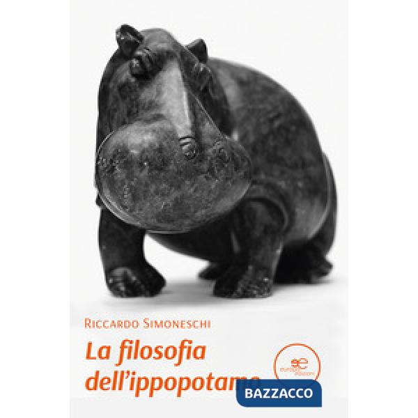 Filosofia dell'ippopotamo (La)