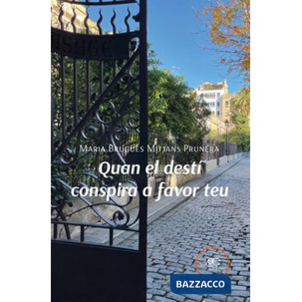 Quan el destí conspira a favor teu