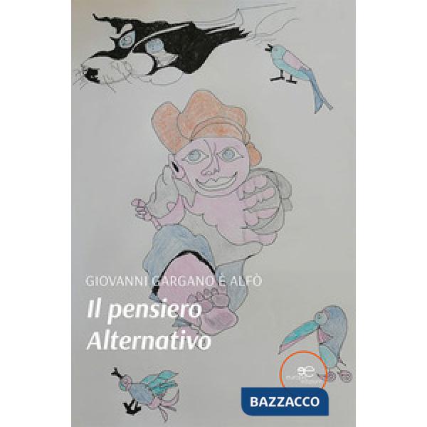 Pensiero alternativo (Il)
