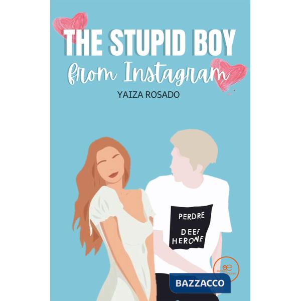 Stupid boy from Instagram (The)