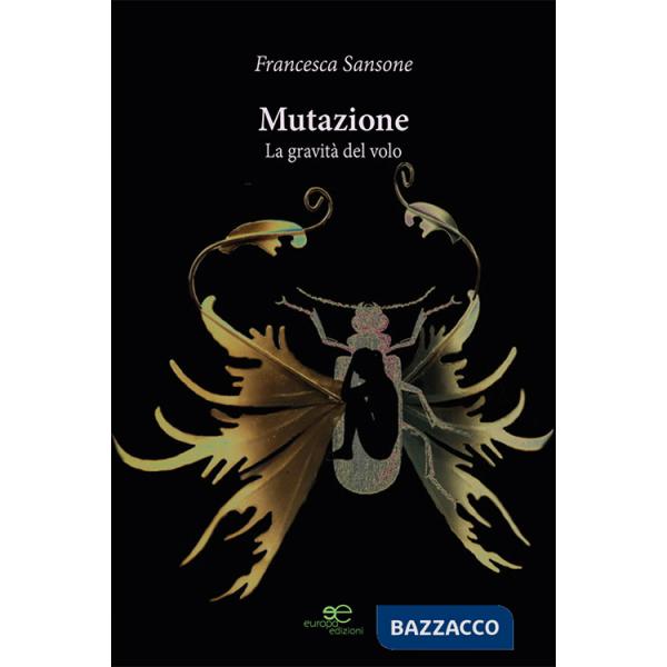 Mutazione. La gravità del volo