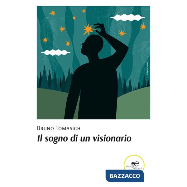 Sogno di un visionario (Il)