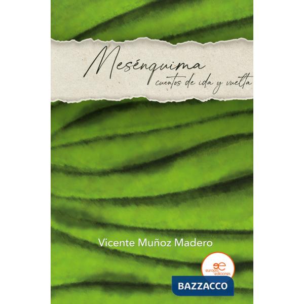 Mesénquima: cuentos de ida y vuelta