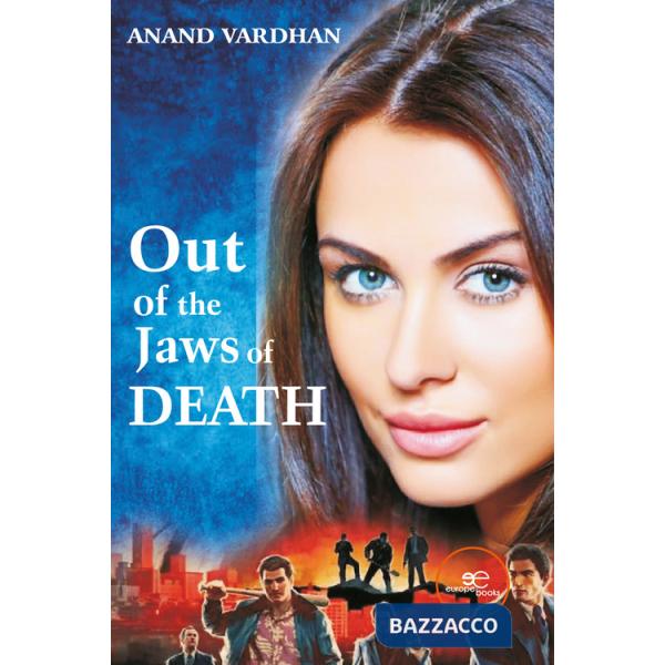 Out of the jaws of death