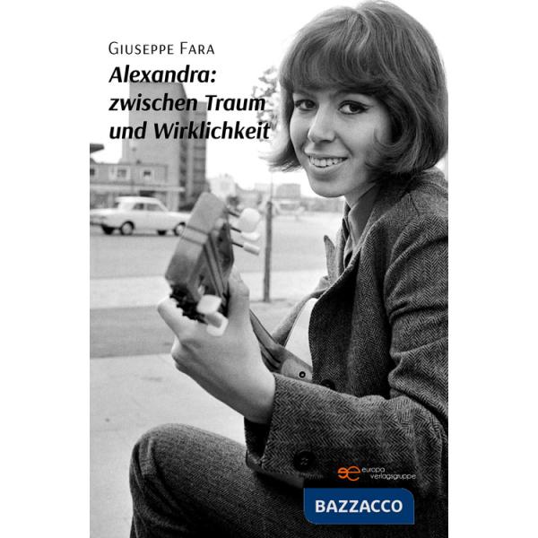 Alexandra: zwischen Traum und Wirklichkeit