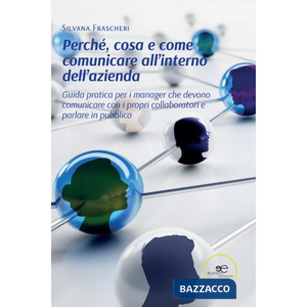 Perché, cosa e come comunicare all'interno dell'azienda