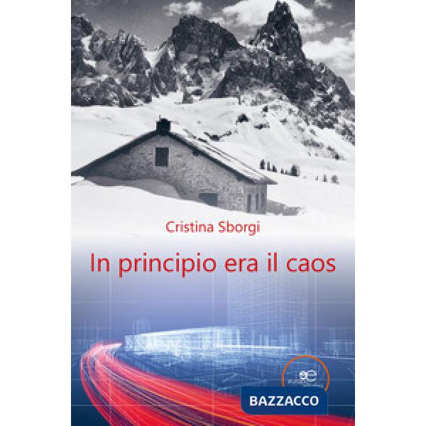 In principio era il caos