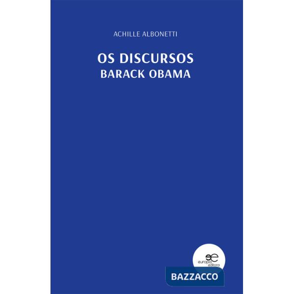 Discursos. Barack Obama (Os)