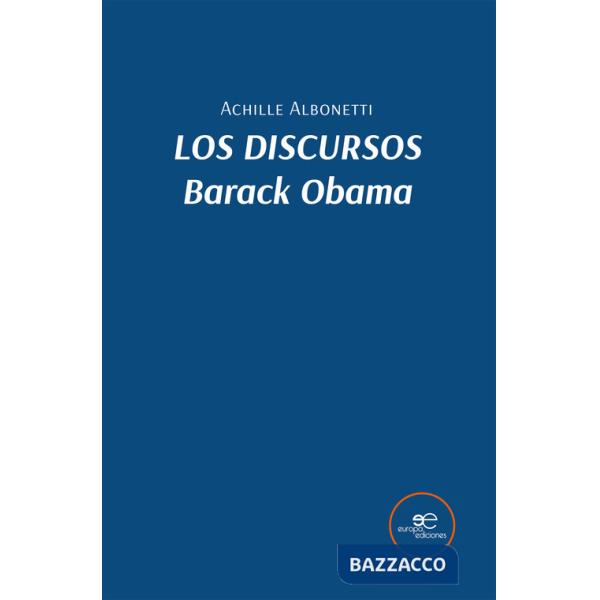 Discursos. Barack Obama (Los)