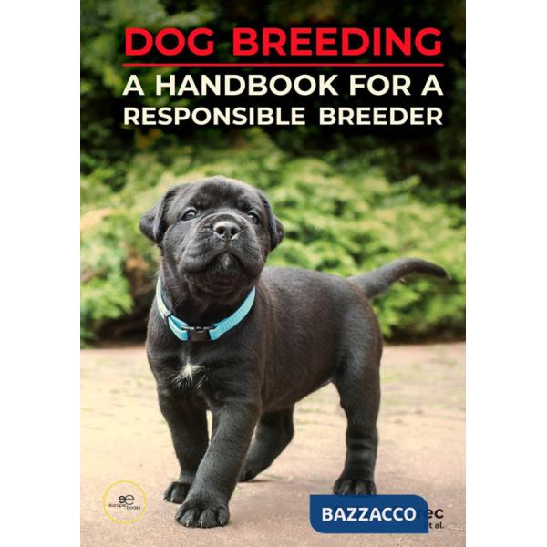 Dog breeding. A handbook for a responsible breeder