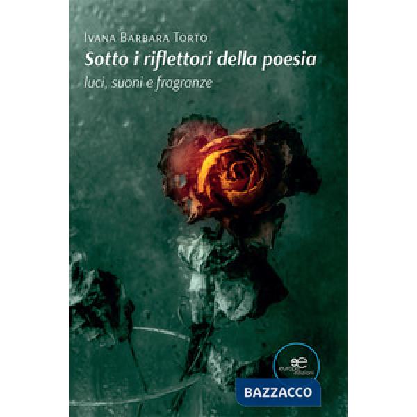 Sotto i riflettori della poesia