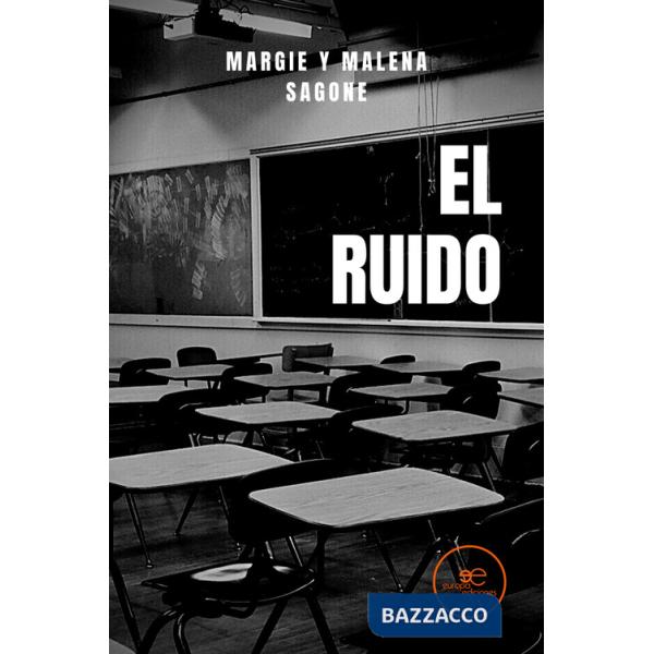Ruido (El)