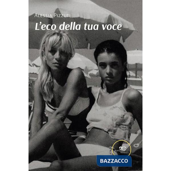 Eco della tua voce (L')