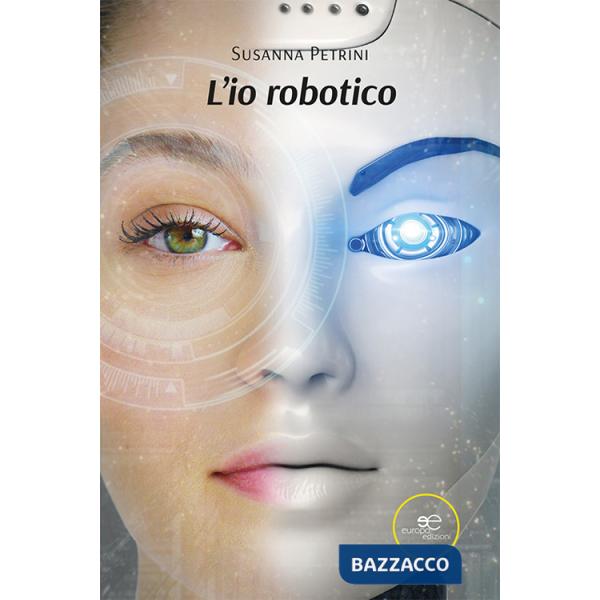 Io robotico (L')