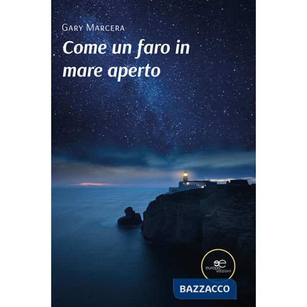 Come un faro in mare aperto