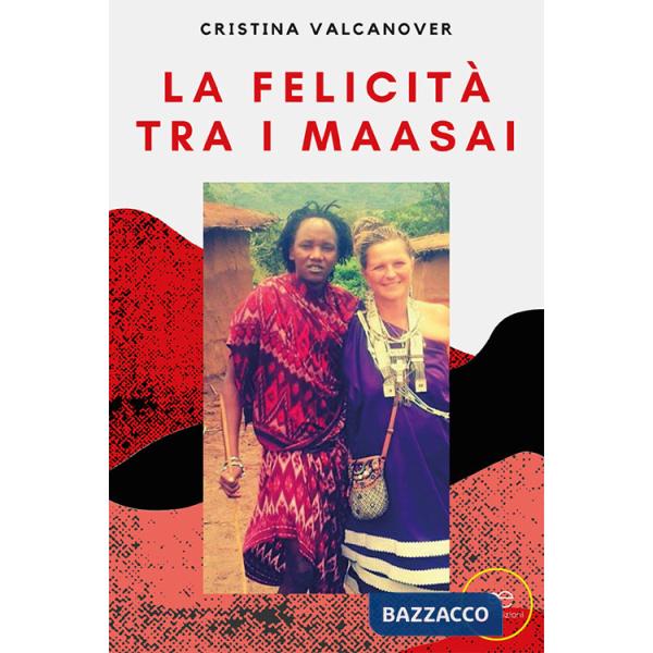 Felicità tra i Maasai (La)