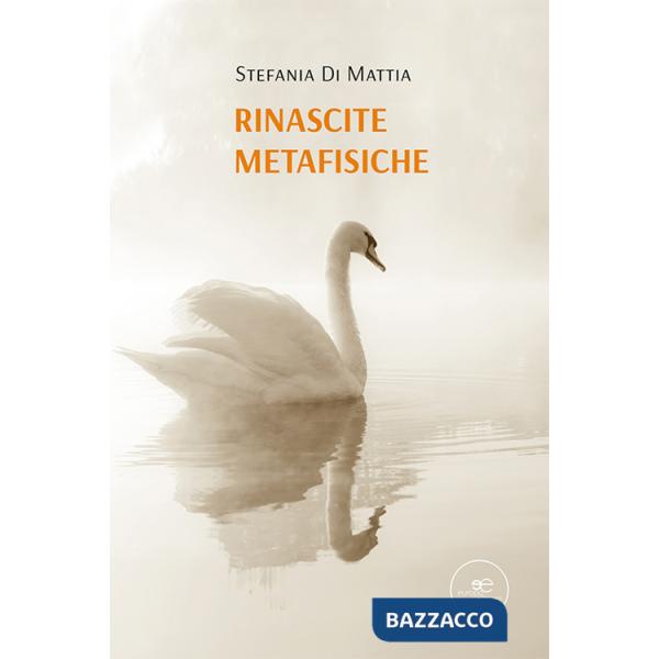 Rinascite metafisiche