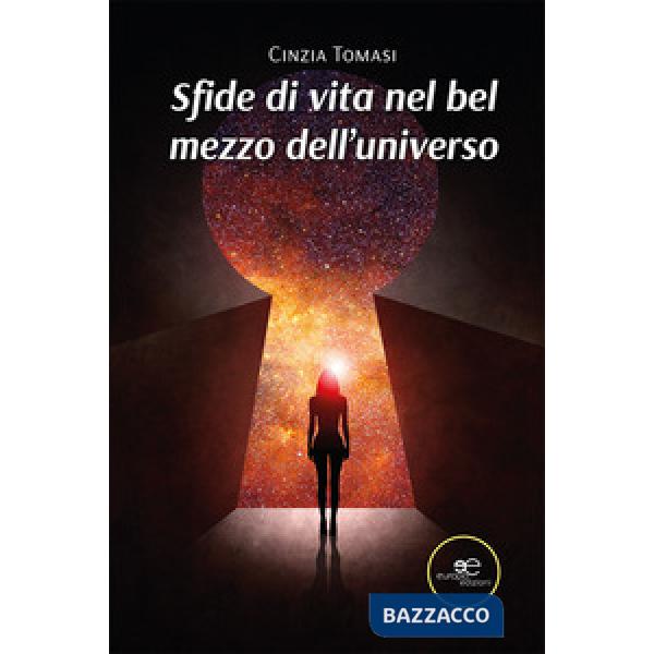 Sfide di vita nel bel mezzo dell'universo