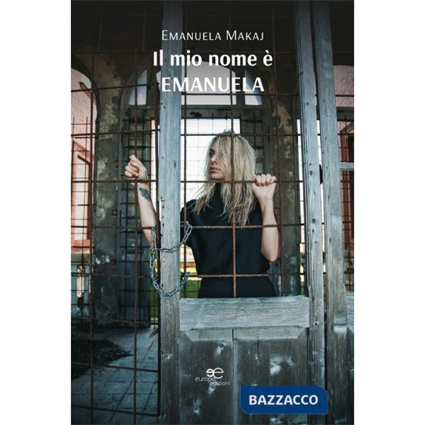 Mio nome è Emanuela (Il)
