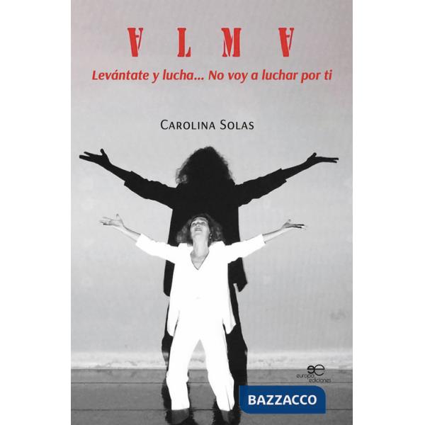 Alma. (Levántate y lucha... No voy a luchar por ti)