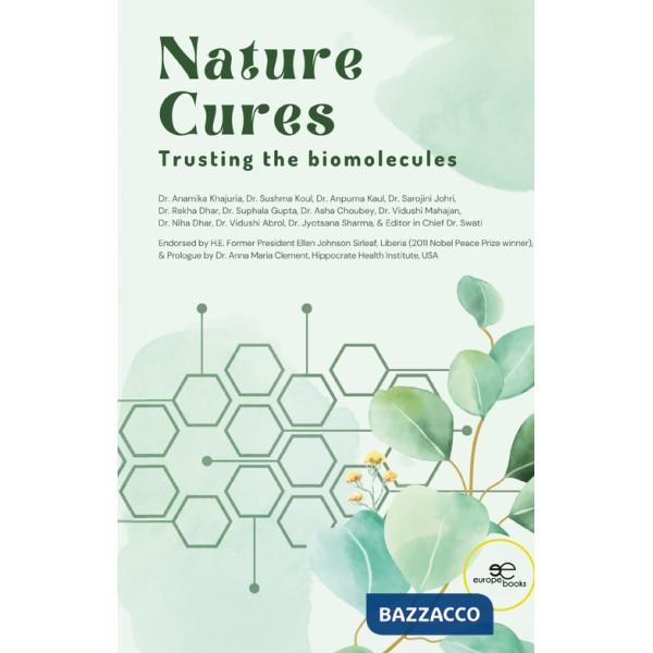 Nature cures. Trusting the biomolecules