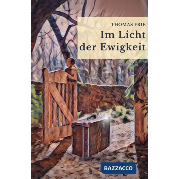 Im licht der ewigkeit